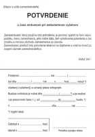 Potvrdenie o �ase str�venom pri vy�etren� A7