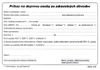 Pr�kaz na dopravu osoby zo zdravotn�ch d�vodov